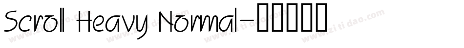 Scroll Heavy Normal字体转换